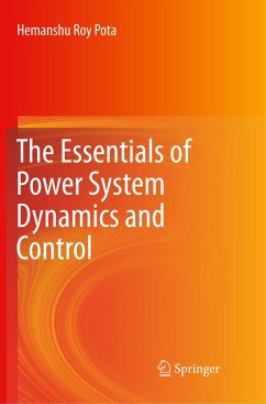 The Essentials of Power System Dynamics and Control - Pota, Hemanshu Roy