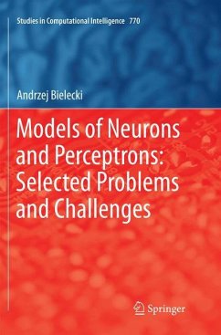 Models of Neurons and Perceptrons: Selected Problems and Challenges - Bielecki, Andrzej