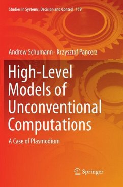 High-Level Models of Unconventional Computations - Schumann, Andrew;Pancerz, Krzysztof