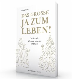 Das große JA zum Leben! - Sans, Diana