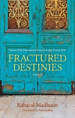 Fractured Destinies (eBook, ePUB) - Al-Madhoun, Rabai