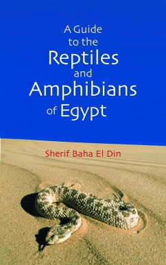 Guide to the Reptiles and Amphibians of Egypt (eBook, ePUB) - Din, Sherif Bahaa El