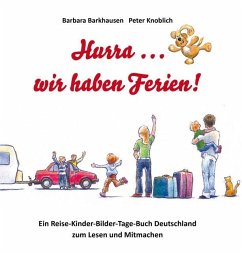 Hurra ... wir haben Ferien! - Barkhausen, Barbara