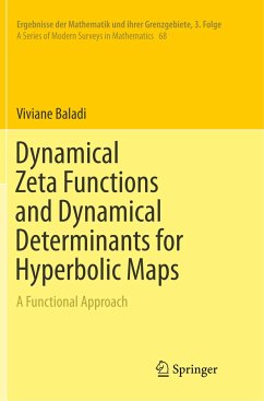 Dynamical Zeta Functions and Dynamical Determinants for Hyperbolic Maps - Baladi, Viviane