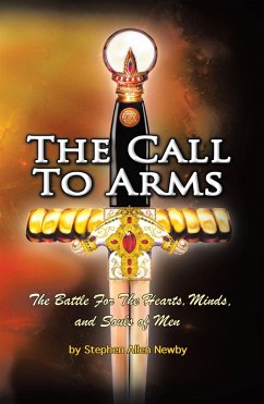 The Call to Arms (eBook, ePUB) - Newby, Stephen Allen