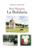 Real Masseria - La Bufalaria (fixed-layout eBook, ePUB)