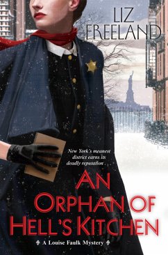 An Orphan of Hell's Kitchen (eBook, ePUB) - Freeland, Liz