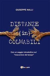 Distanze (in)colmabili (eBook, ePUB) - Nalli, Giuseppe