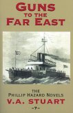 Guns to the Far East (eBook, ePUB)