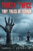 Thirty Twice Tiny Tales of Terror (eBook, ePUB)