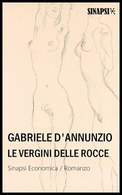 Le vergini delle rocce (eBook, ePUB) - D'Annunzio, Gabriele
