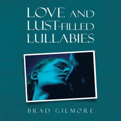 Love and Lust-Filled Lullabies (eBook, ePUB)