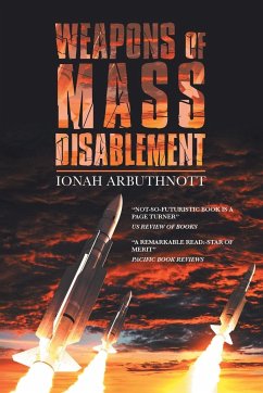 Weapons of Mass Disablement - Arbuthnott, Ionah