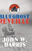 Blueghost Reveille