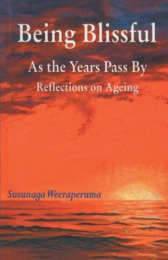Being Blissful As the Years Pass By - Weeraperuma, Susunaga