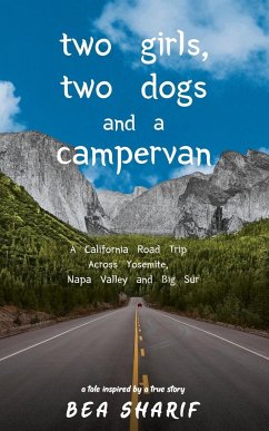 Two Girls, Two Dogs and a Campervan - Sharif, Bea