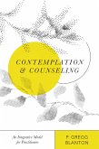 Contemplation and Counseling (eBook, ePUB)