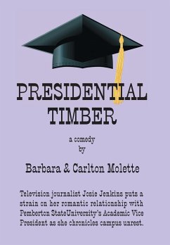 Presidential Timber - Molette, Barbara; Molette, Carlton