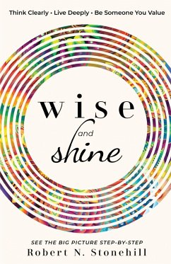 Wise and Shine - Stonehill, Robert N.