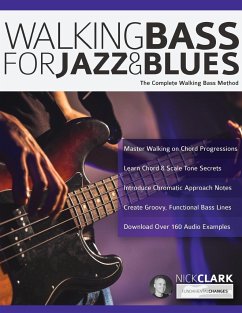 Walking Bass for Jazz and Blues - Clark, Nick