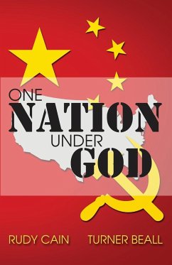 One Nation Under God - Cain, Rudy; Beall, Elizabeth Turner