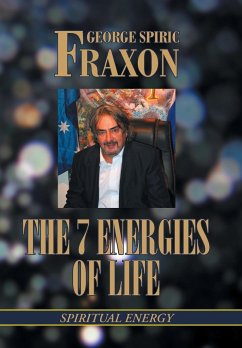 The 7 Energies of Life - Fraxon, George Spiric