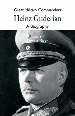 Great Military Commanders - Heinz Guderian