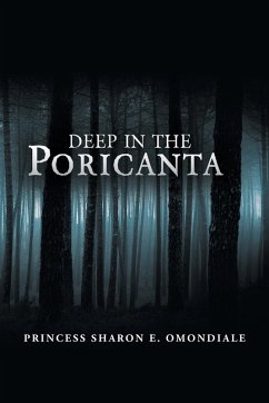 Deep in the Poricanta - Omondiale, Princess Sharon E. Deep in the Poricanta - Omondiale, Princess Sharon E.