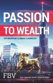 Passion to Wealth