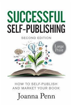 Successful Self-Publishing Large Print Edition - Penn, Joanna