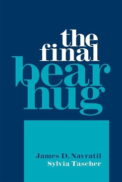 The Final Bear Hug - Navratil, James D.; Tascher, Sylvia
