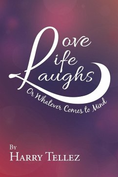 Love Life Laughs - Tellez, Harry