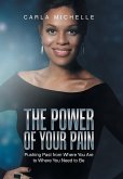 The Power of Your Pain