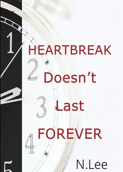 Heartbreak Doesn't Last Forever - Lee, N.