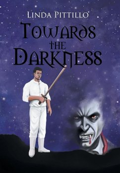 Towards the Darkness - Pittillo, Linda