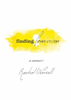 Cover Finding Feminism ~ A Memoir