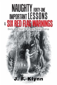 Naughty Forty-One Important Lessons & Six Red Flag Warnings - Klynn, J. F.