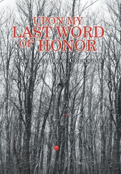 Upon My Last Word of Honor - Clemmons, Margaret Bess
