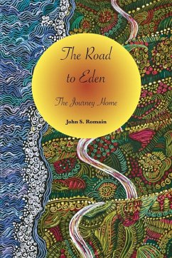 The Road to Eden - Romain, John S