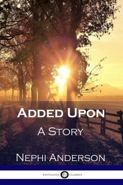 Added Upon - Anderson, Nephi