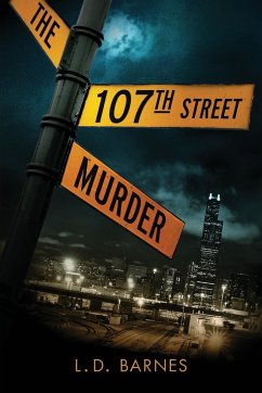 The 107th Street Murder - Barnes, L. D.