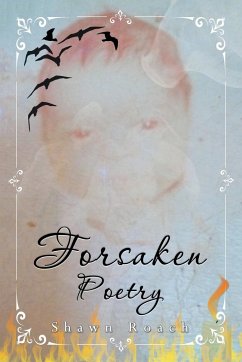 Forsaken Poetry - Roach, Shawn