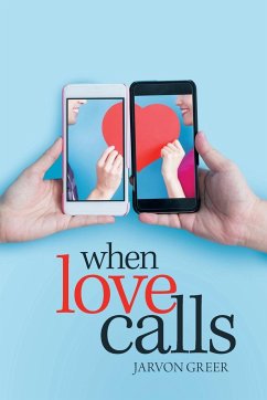 When Love Calls - Greer, Jarvon