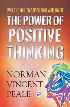 The Power of Positive Thinking - Peale, Norman Vincent