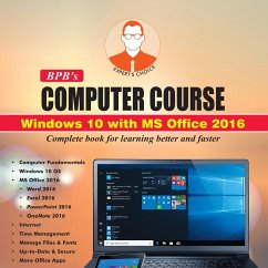 BPB COMPUTER COURSE-WIN 10/OFFICE 2016 - Satish, Jain; Singh, Shashi; Geetha, M.