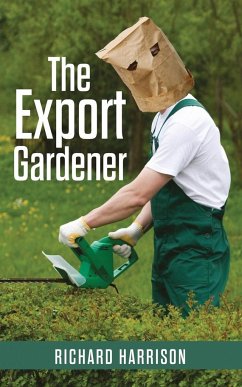 The Export Gardener - Harrison, Richard