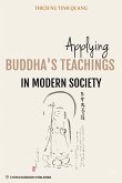 Applying Buddha's Teachings in Modern Society