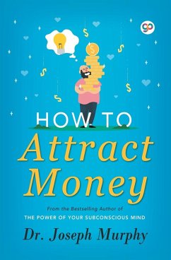 How to Attract Money - Murphy, Joseph