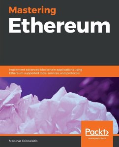 Mastering Ethereum - Grincalaitis, Merunas