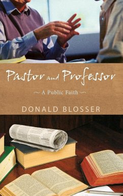 Pastor and Professor - Blosser, Donald